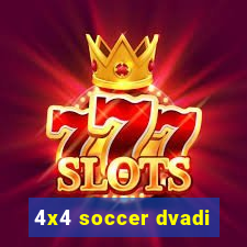 4x4 soccer dvadi